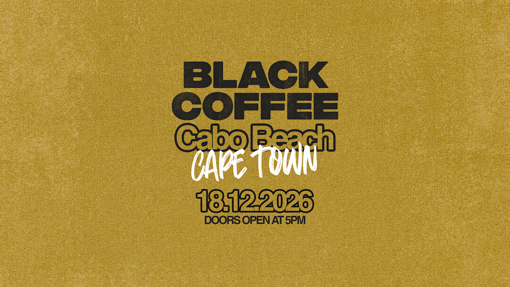 Black Coffee at Cabo Beach